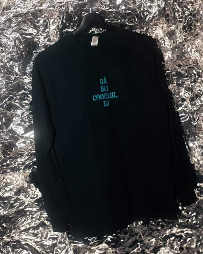 Gå Bli Lykkelig Du Longsleeve